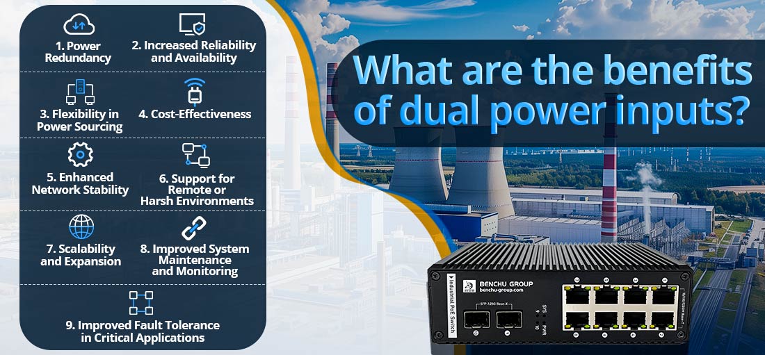 What are the benefits of dual power inputs?