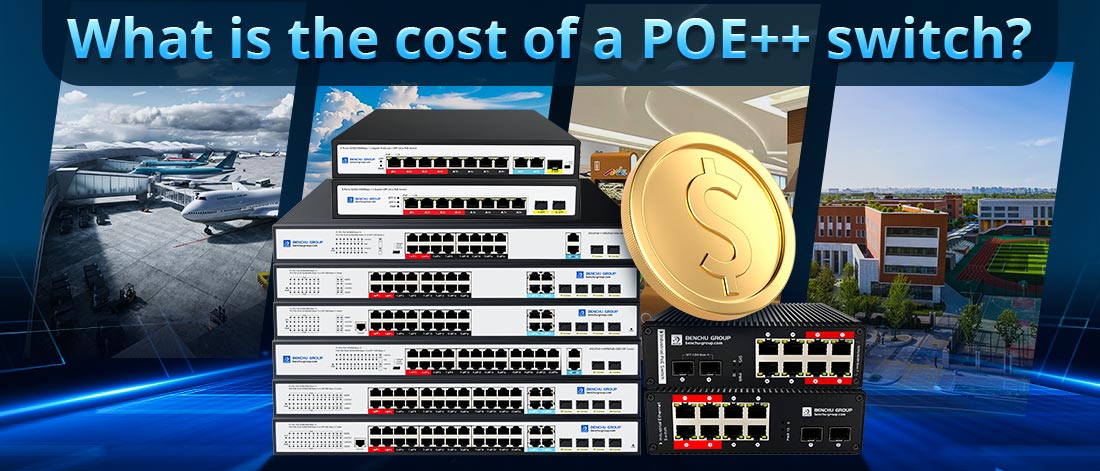 What is the cost of a POE++ switch?