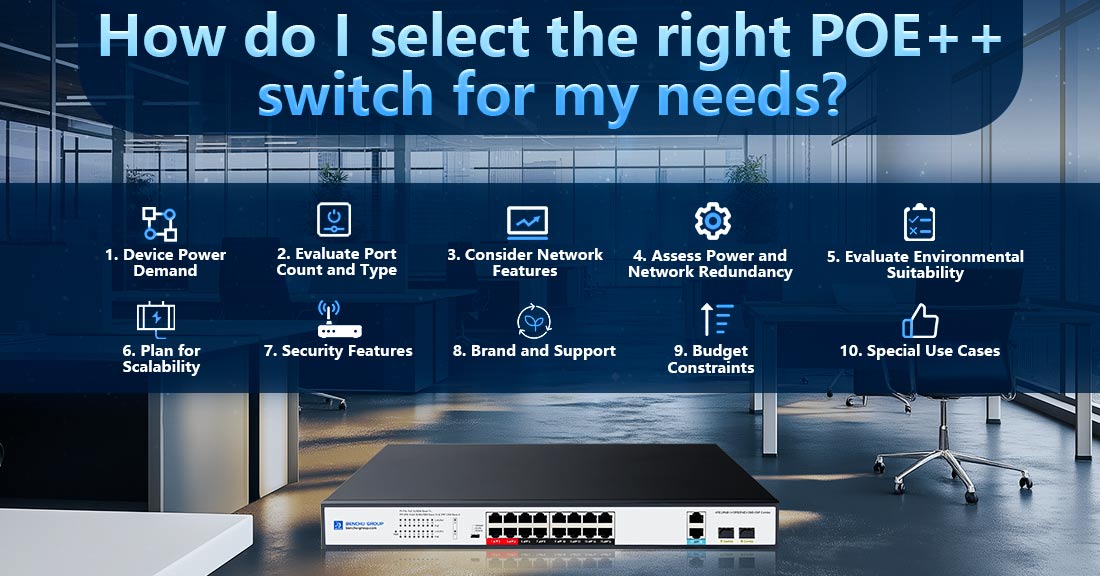 How do I select the right POE++ switch for my needs?