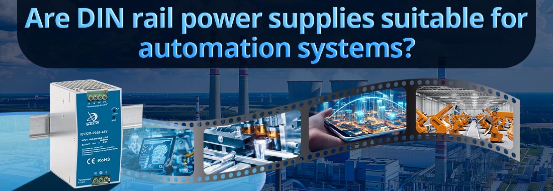 Are DIN rail power supplies suitable for automation systems?