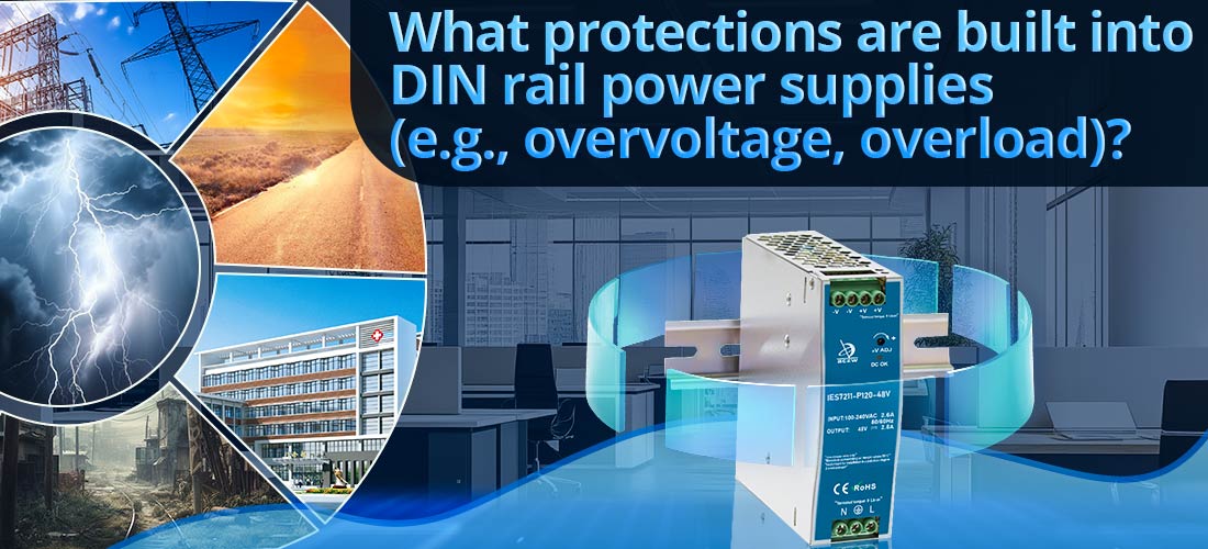 What protections are built into DIN rail power supplies (e.g., overvoltage, overload)?