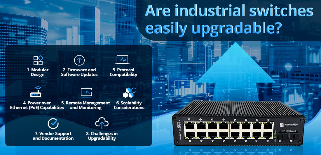 Are industrial switches easily upgradable