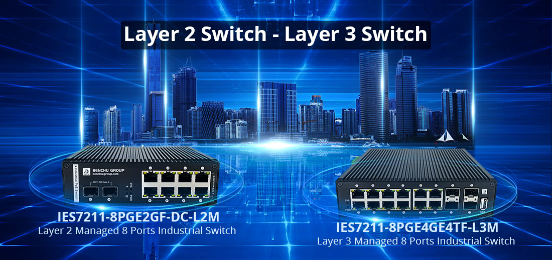 What is the difference between Layer 2 and Layer 3 industrial switches