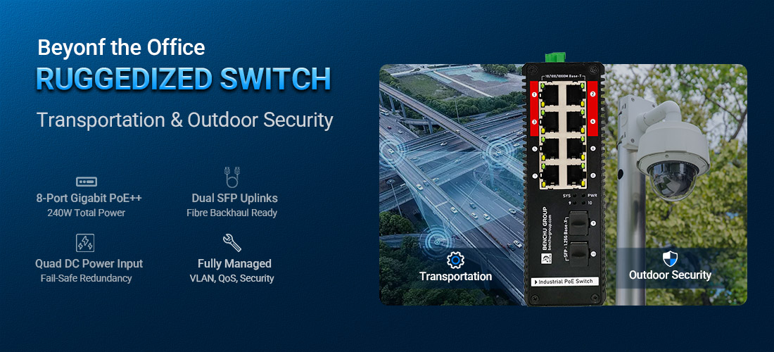 Ruggedized Switch Applications in Transportation and Outdoor Security