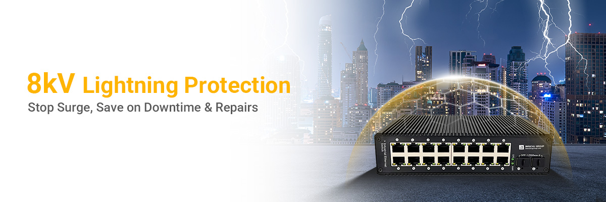 industrial PoE switch with 8kV lightning protection reduces long-term costs associated industrial PoE switch with 8kV lightning protection reduces long-term costs associated