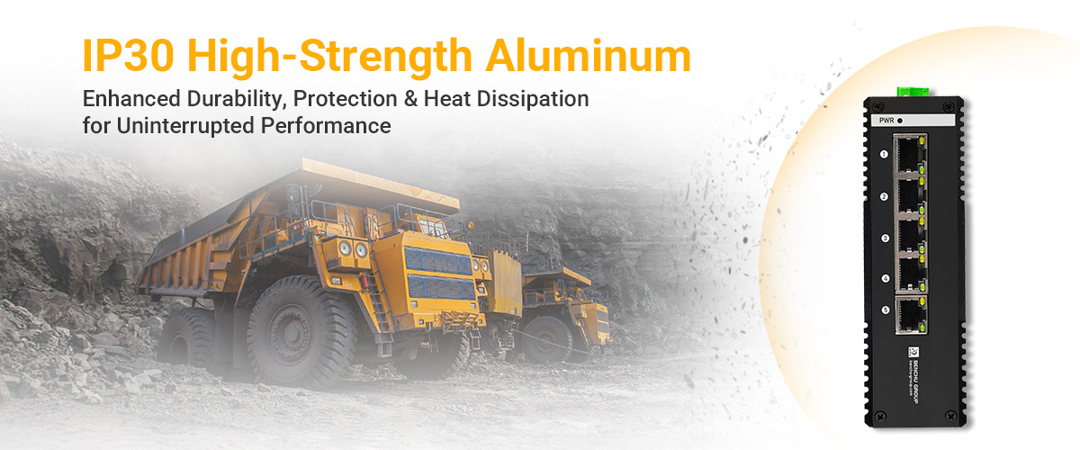 IP30 High-strength Aluminum Case Gives to Enhanced Durability and Protection
