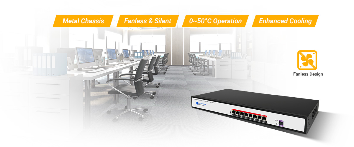 2.5G PoE++ switches are built with a durable metal chassis and fanless design 2.5G PoE++ switches are built with a durable metal chassis and fanless design