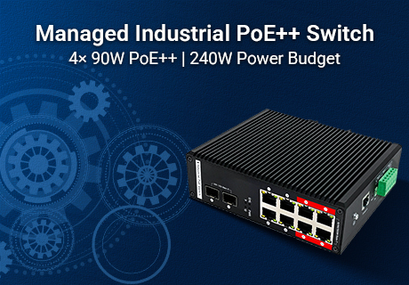 Benchu Group lance le commutateur PoE++ industriel administrable haute puissance IES7511-8PGE2GF-4BT-DC pour les réseaux exigeants