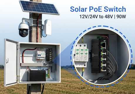 Évaluation du commutateur PoE solaire à 5 ports : comment une entrée CC 12 V/24 V vers une sortie PoE 48 V transforme la fiabilité des réseaux hors réseau